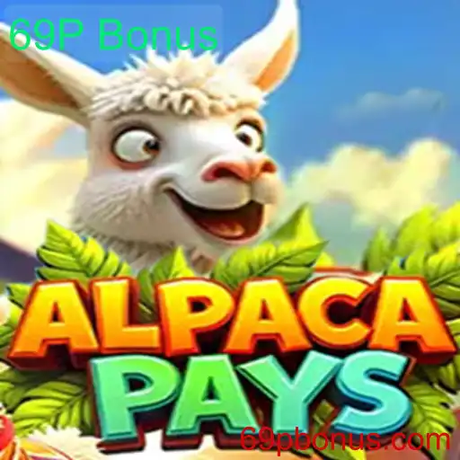 Explore o Mundo Divertido e Recompensador de AlpacaPays com 69P Bonus