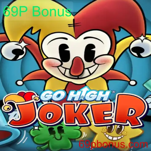 Descubra o Mundo de GoHighJoker e o Inovador 69P Bonus