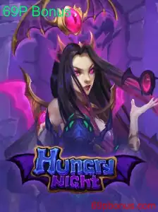 Descubra o Fascinante Mundo de HungryNight e o Atrativo 69P Bonus