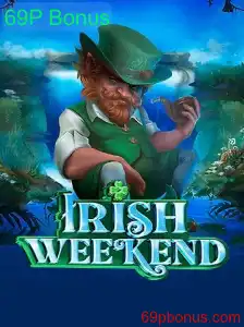 IrishWeekend: Descubra as Emoções do Jogo com 69P Bonus