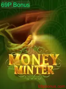 Explorando o Universo de MoneyMinter: Um Guia Completo para o 69P Bonus