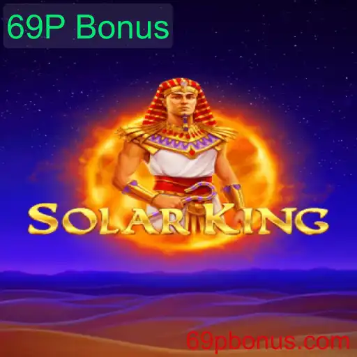 Explorando SolarKing e o Atrativo 69P Bonus